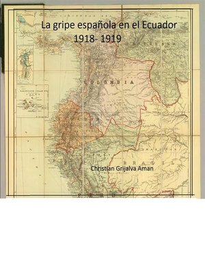 cover image of La gripe Española en el Ecuador 1918-1919